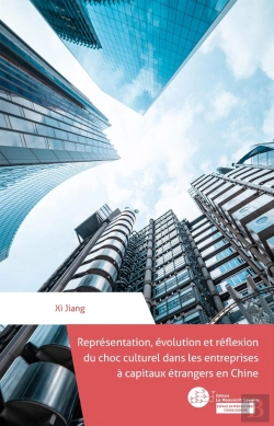 Bertrand.pt - Représentation, Évolution Et Réflexion Du Choc Culturel Dans Les Entreprises À Capitaux Étrangers En Chine
