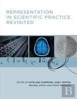 Representation In Scientific Practice Revisited