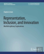 Representation, Inclusion, And Innovation