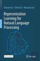 Representation Learning For Natural Language Processing