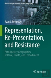 Representation, Re-Presentation, And Resistance