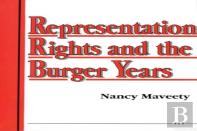 Representation Rights And The Burger Years