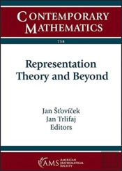 Representation Theory And Beyond