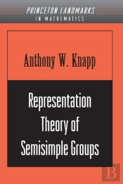 Representation Theory Of Semisimple Groups