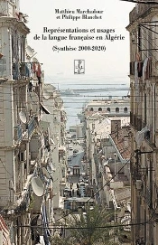 Représentations Et Usages De La Langue Française En Algérie (2000-2020)