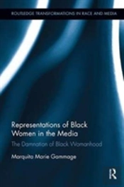 Representations Of Black Women In The Media