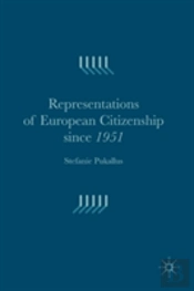 Representations Of European Citizenship Since 1951