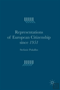 Bertrand.pt - Representations Of European Citizenship Since 1951