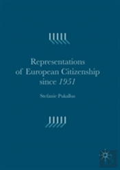 Representations Of European Citizenship Since 1951