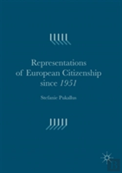 Bertrand.pt - Representations Of European Citizenship Since 1951