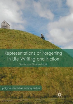 Bertrand.pt - Representations Of Forgetting In Life Writing And Fiction