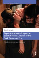 Representations Of Japan In South Korean Cinema Of The Park Geun-Hye Era