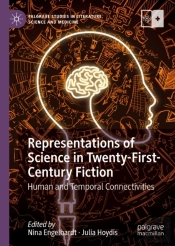 Representations Of Science In Twenty-First-Century Fiction