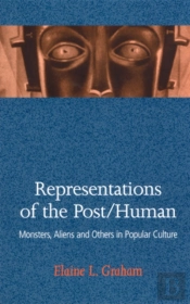 Representations Of The Post/Human