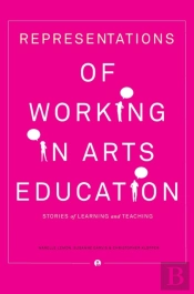 Representations Of Working In Arts Education