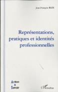 Representations Pratiques  Et Identites Professionnell