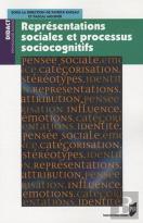 Représentations Sociales Et Processus Sociocognitifs