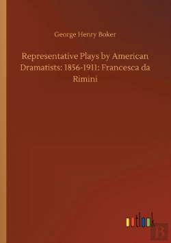 Bertrand.pt - Representative Plays By American Dramatists