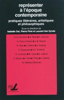 Bertrand.pt - Representer A L Epoque Contemporaine - Pratiques Litteraires