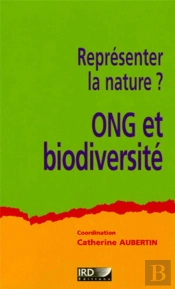 Représenter La Nature ? Ong Et Biodiversité