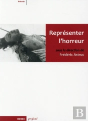 Représenter L'Horreur