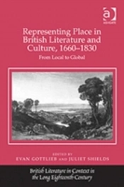 Representing Place In British Literature And Culture, 1660-1830