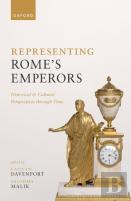 Representing Rome'S Emperors