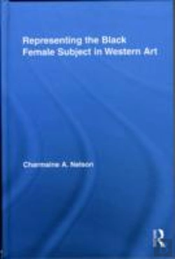 Bertrand.pt - Representing The Black Female Subject In Western Art