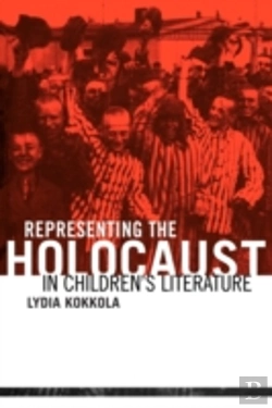 Bertrand.pt - Representing The Holocaust In Children'S Literature