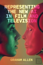 Representing The New Ai In Film And Television