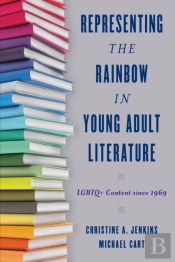 Representing The Rainbow In Young Adult Literature