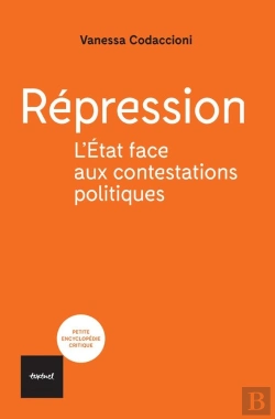Bertrand.pt - Répression ; L'Etat Face Aux Contestations Politiques