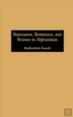 Bertrand.pt - Repression, Resistance, And Women In Afghanistan