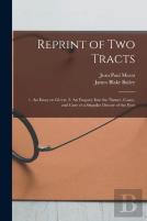 Reprint Of Two Tracts