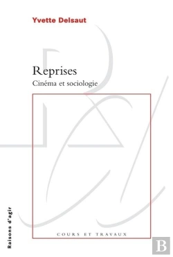 Bertrand.pt - Reprises ; Cinéma Et Sociologie