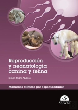 Bertrand.pt - Reproducción Y Neonatología Canina Y Felina. Manuales Clínicos Por Especialidades