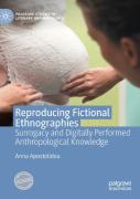 Reproducing Fictional Ethnographies