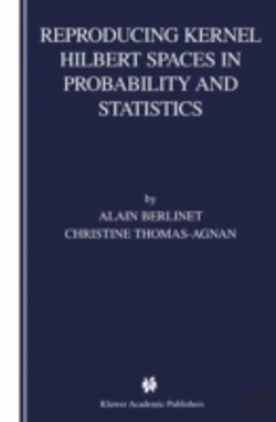 Bertrand.pt - Reproducing Kernel Hilbert Spaces In Probability And Statistics