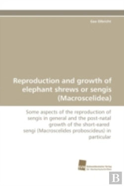 Bertrand.pt - Reproduction And Growth Of Elephant Shrews Or Sengis (Macroscelidea)