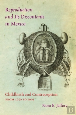 Bertrand.pt - Reproduction And Its Discontents In Mexico