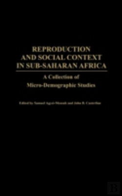 Bertrand.pt - Reproduction And Social Context In Sub-Saharan Africa