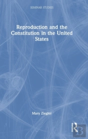 Reproduction And The Constitution In The United States