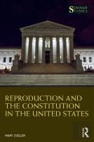 Reproduction And The Constitution In The United States
