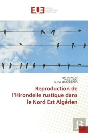 Reproduction De L'Hirondelle Rustique Dans Le Nord Est Algerien