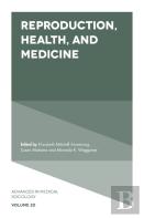 Reproduction, Health, And Medicine