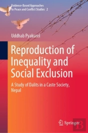 Reproduction Of Inequality And Social Exclusion