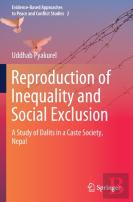 Reproduction Of Inequality And Social Exclusion