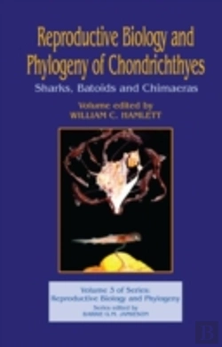 Bertrand.pt - Reproductive Biology And Phylogeny Of Chondrichthyes
