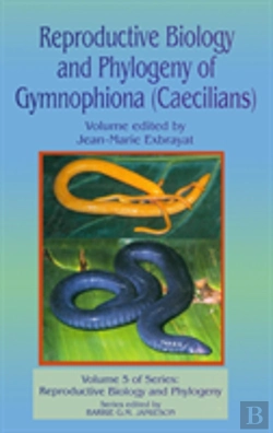 Bertrand.pt - Reproductive Biology And Phylogeny Of Gymnophiona: Caecilians