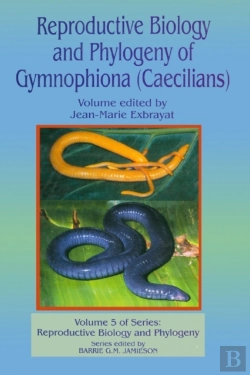 Bertrand.pt - Reproductive Biology And Phylogeny Of Gymnophiona: Caecilians